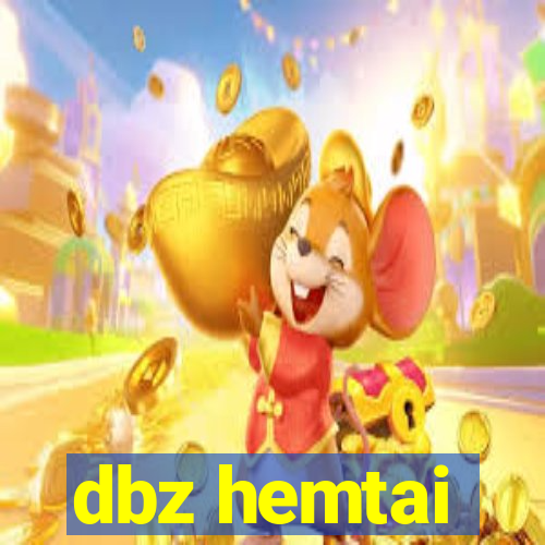 dbz hemtai